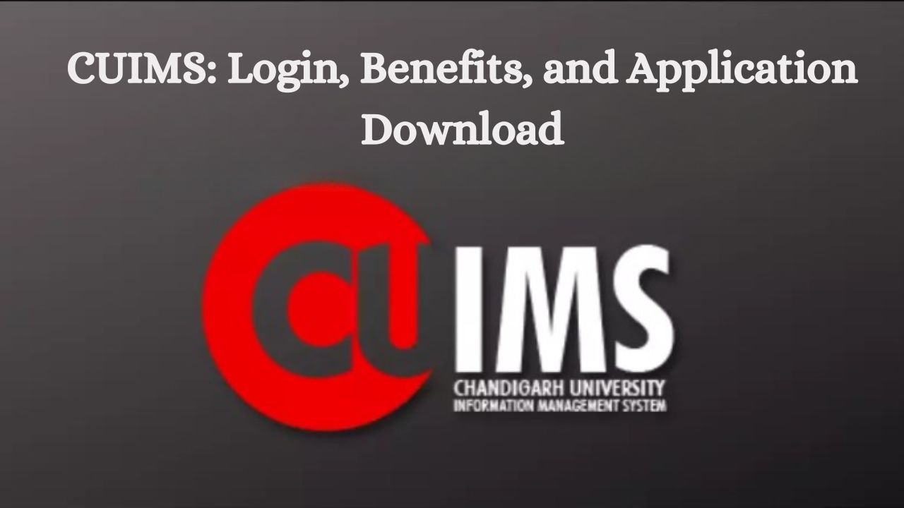 CUIMS: Login, Benefits, and Application Download